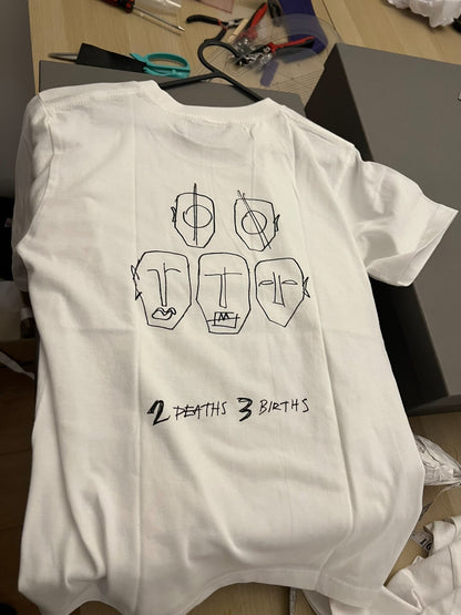 2 Deaths 3 Births T Shirt